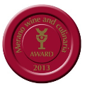 Premiato al Merano Wine & Culinaria Award edizione 2013